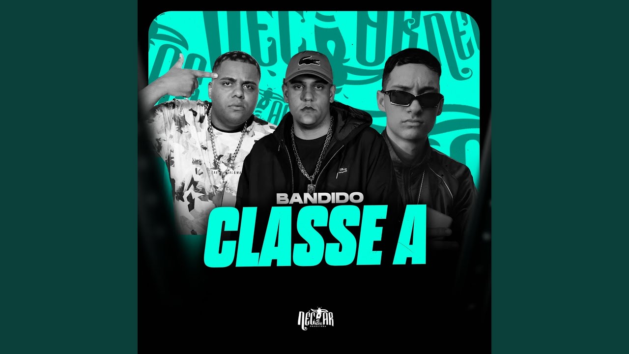 Bandido Classe A
