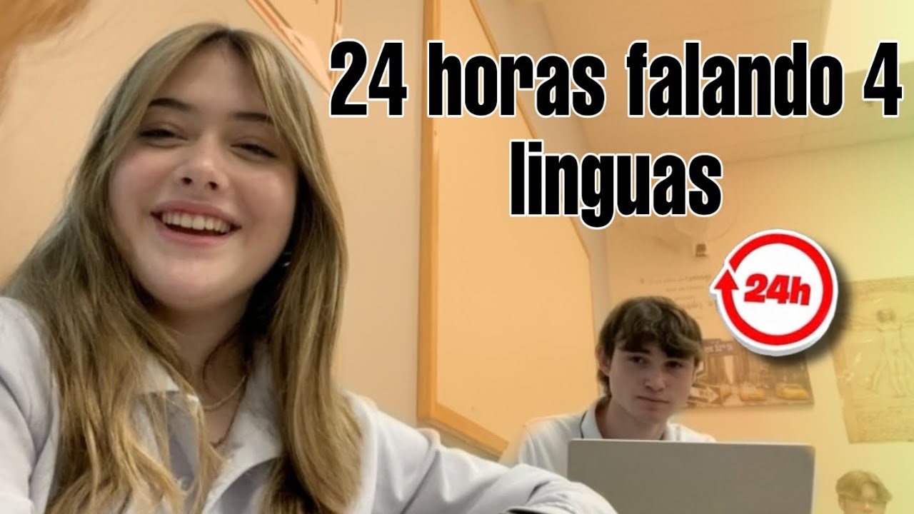 24 HORAS FALANDO 4 IDIOMAS: Português, Francês, Espanhol e Inglês! GRAVEI NA MINHA ESCOLA CANADENSE