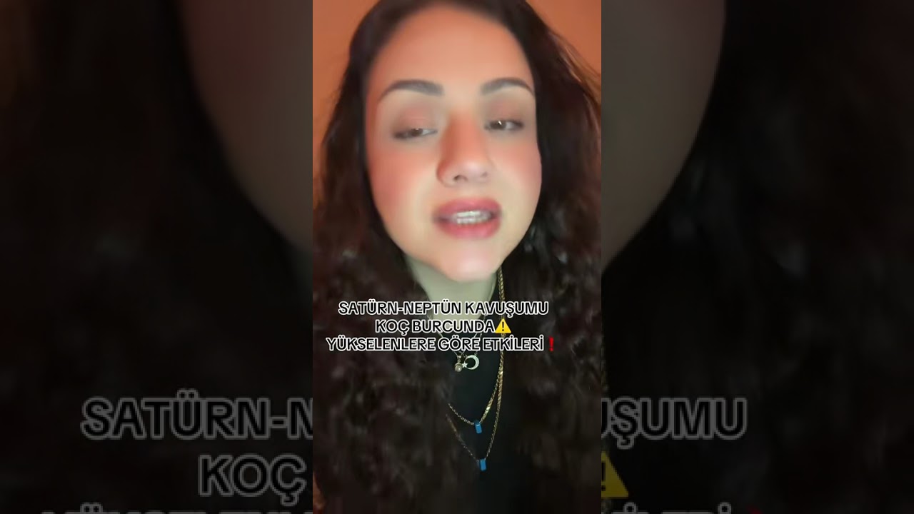 SATÜRN-NEPTÜN KAVUŞUMU BURÇLARA ETKİSİ!! 