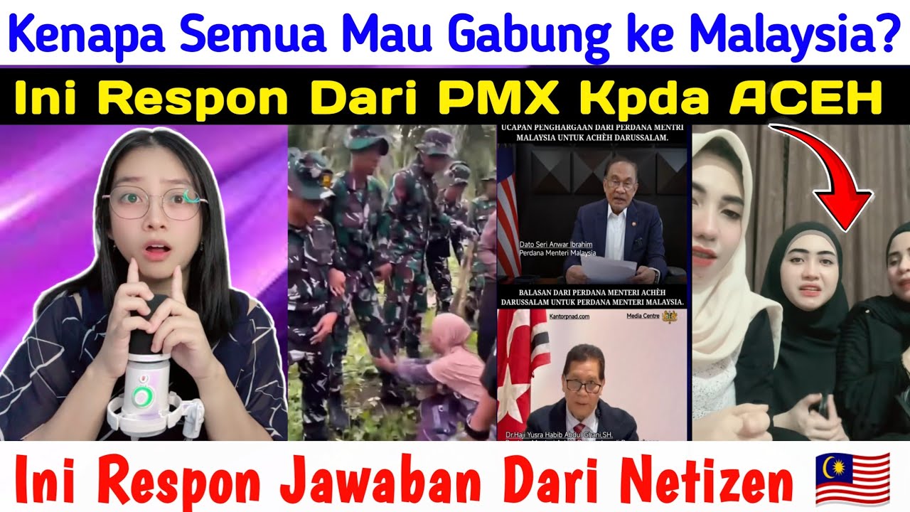 RESPON WARGA MALAYSIA  & PMX⁉️ACEH RIAU & KALIMANTAN MAU KELUAR🇮🇩 & NAK GABUNG 🇲🇾