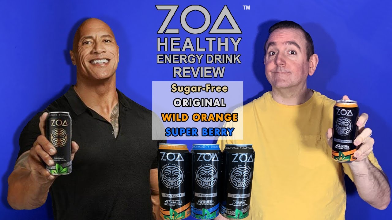 Zoa Energy Drink Review; Healthy Energy drink by The Rock. Original;Zoa Wild Orange;Zoa Super Berry