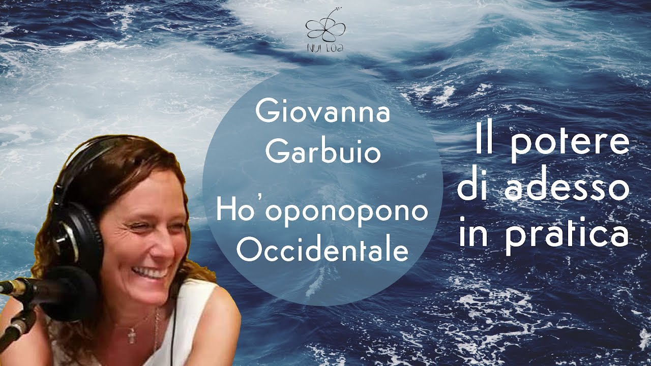 Il potere di adesso in pratica | Ho'oponopono Occidentale #35