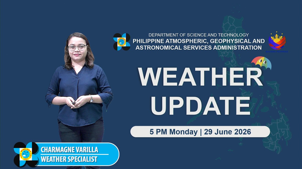 Public Weather Forecast issued at 5:00 PM | June 29, 2026 - Monday