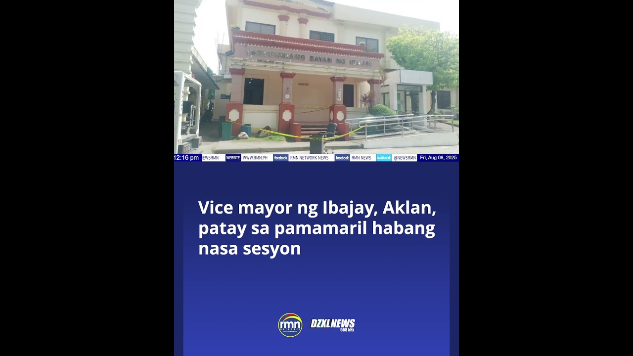 Vice mayor ng Ibajay, Aklan, patay sa pamamaril habang nasa sesyon