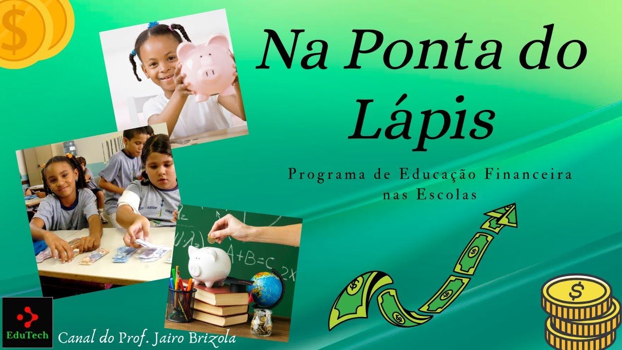 Programa na Ponta do Lápis de Educação Financeira