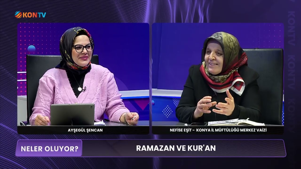 NELER OLUYOR - KURAN VE RAMAZAN - VAİZ NEFİSE EŞİT - 6 MART 2026