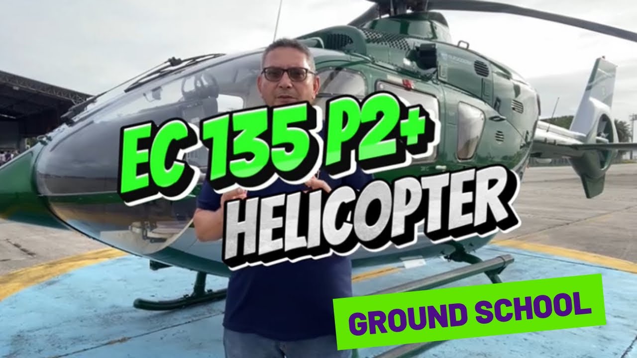CONHEÇA O HELICÓPTERO EC135 P2+ | FAMILIARIZAÇÃO | GROUND SCHOOL ​⁠ ​⁠@airbushelicopters