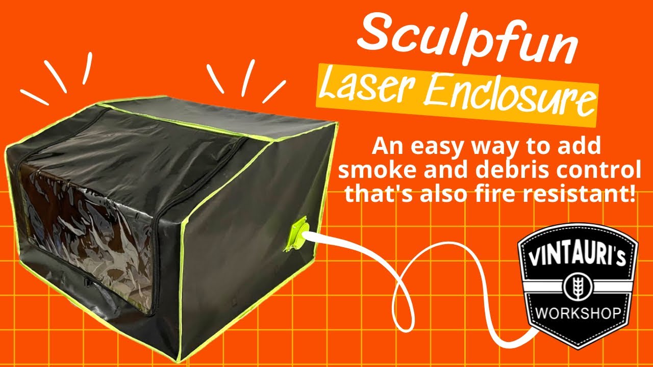 Easy and Effective Diode Laser Enclosure from Sculpfun