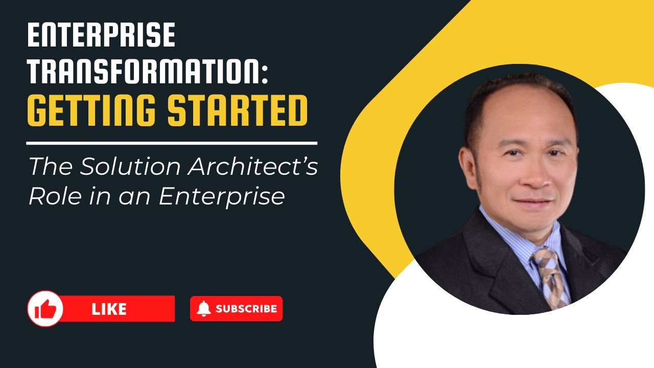 The Solution Architect's Role in an Enterprise