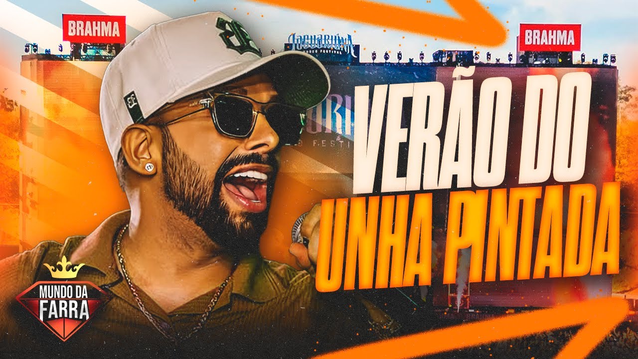 UNHA PINTADA 2026 - REPERTÓRIO NOVO DE VERÃO - MÚSICAS NOVAS PRA COMER AGUA