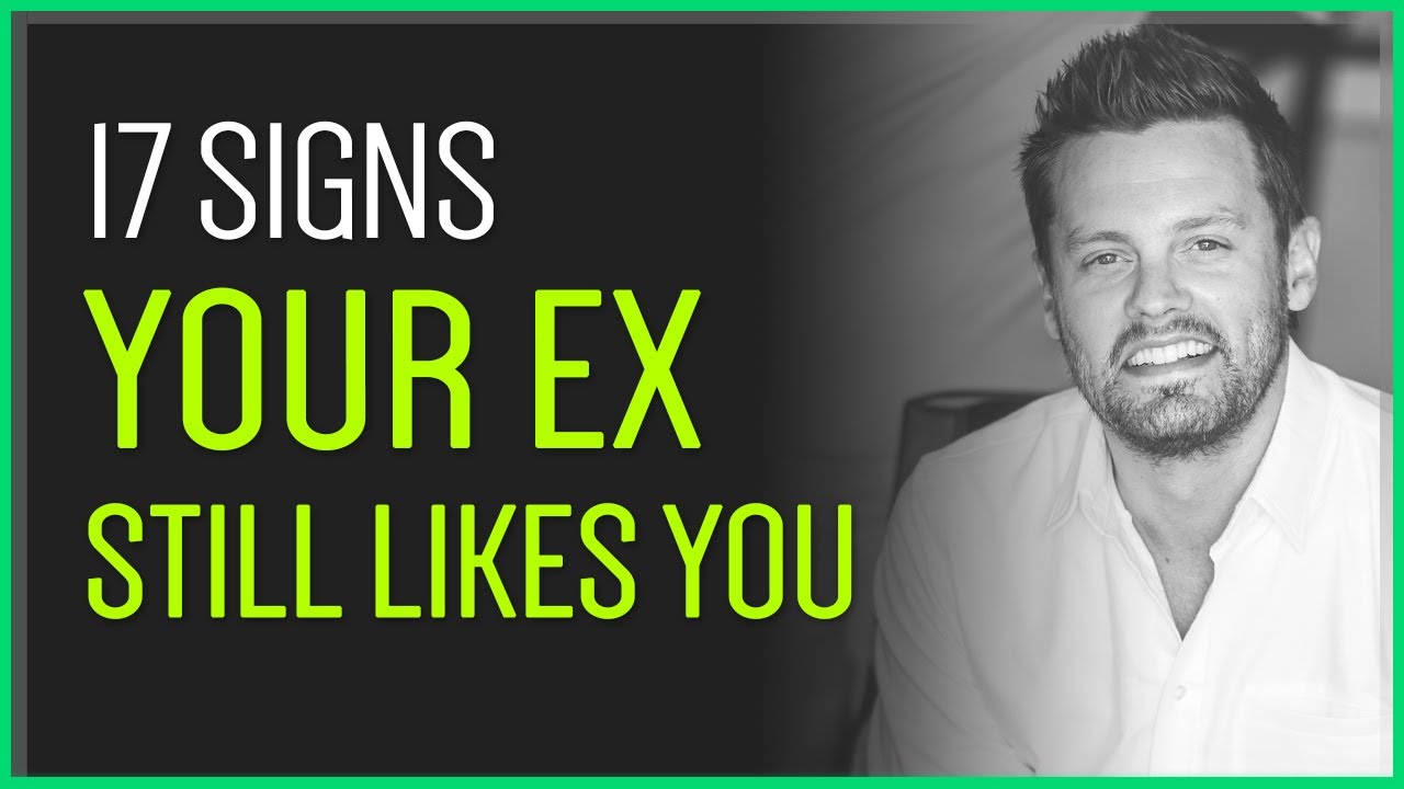 17 Signs Your Ex Still Likes You (And Wants You BACK?!)