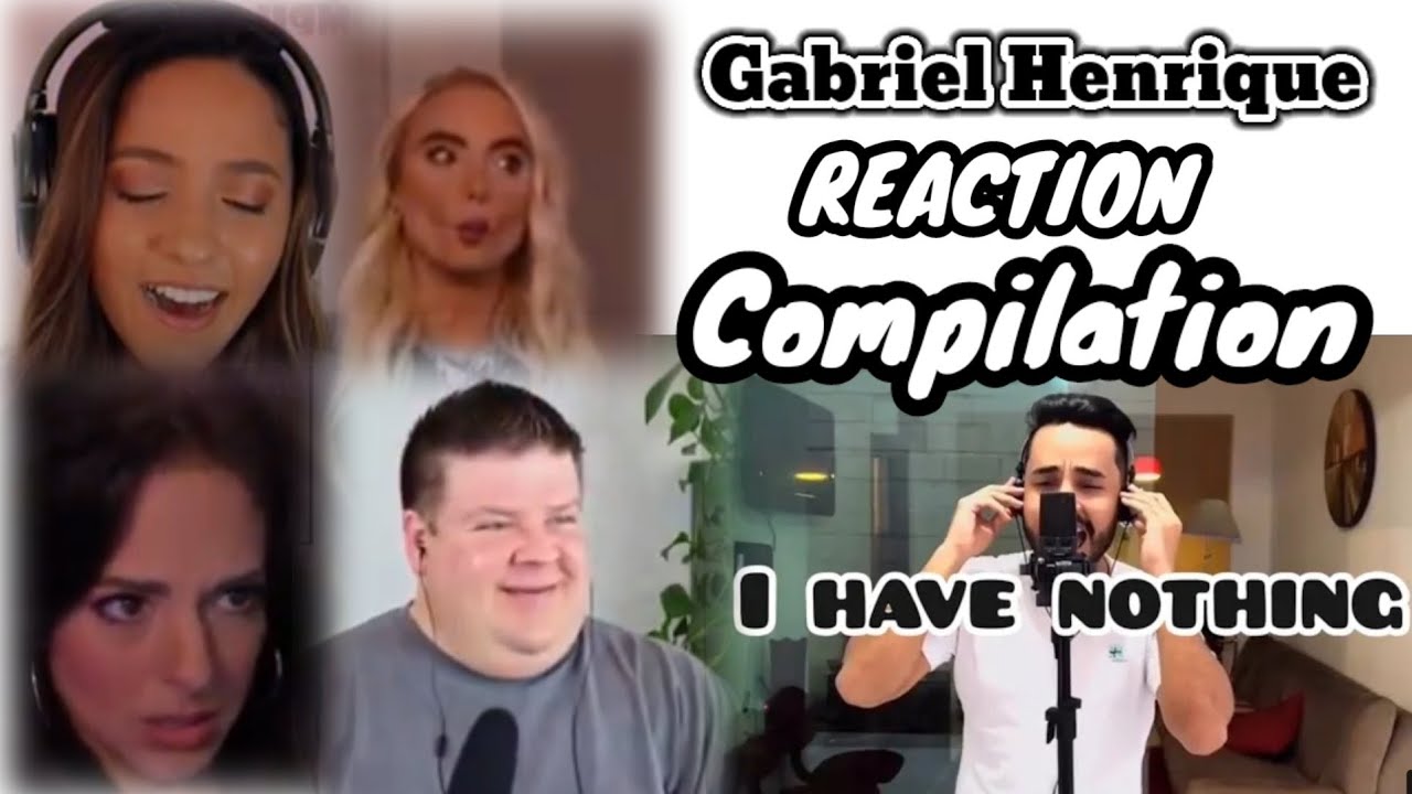 I Have Nothing (Whitney Houston  (Cover By Gabriel Henrique) Reaction Compilation