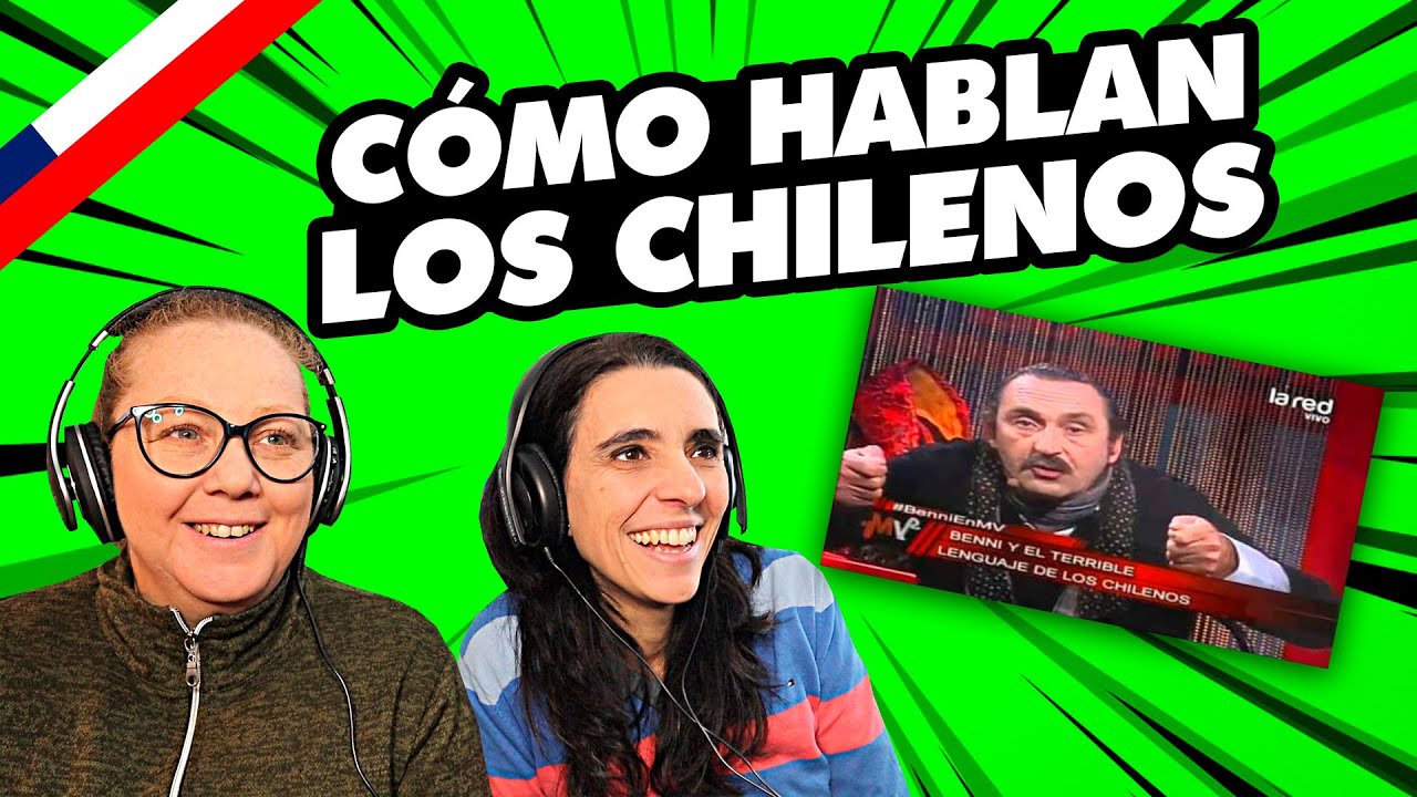 Argentinas REACCIONAN a BENNI el TERRIBLE LENGUAJE de los CHILENOS | Morimos de risa!