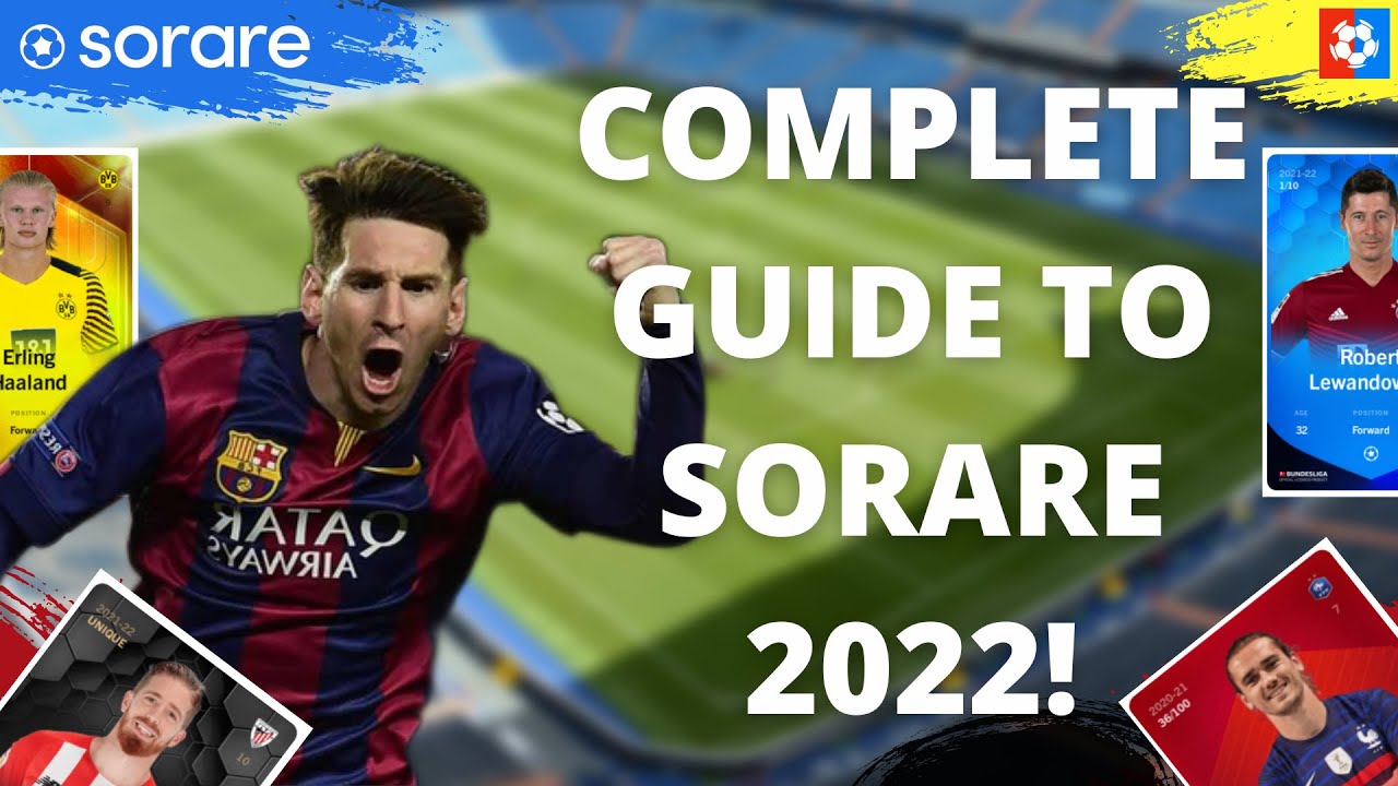 Sorare Explained - Complete GUIDE to Sorare 2022 - Everything you NEED to know to get started TODAY!