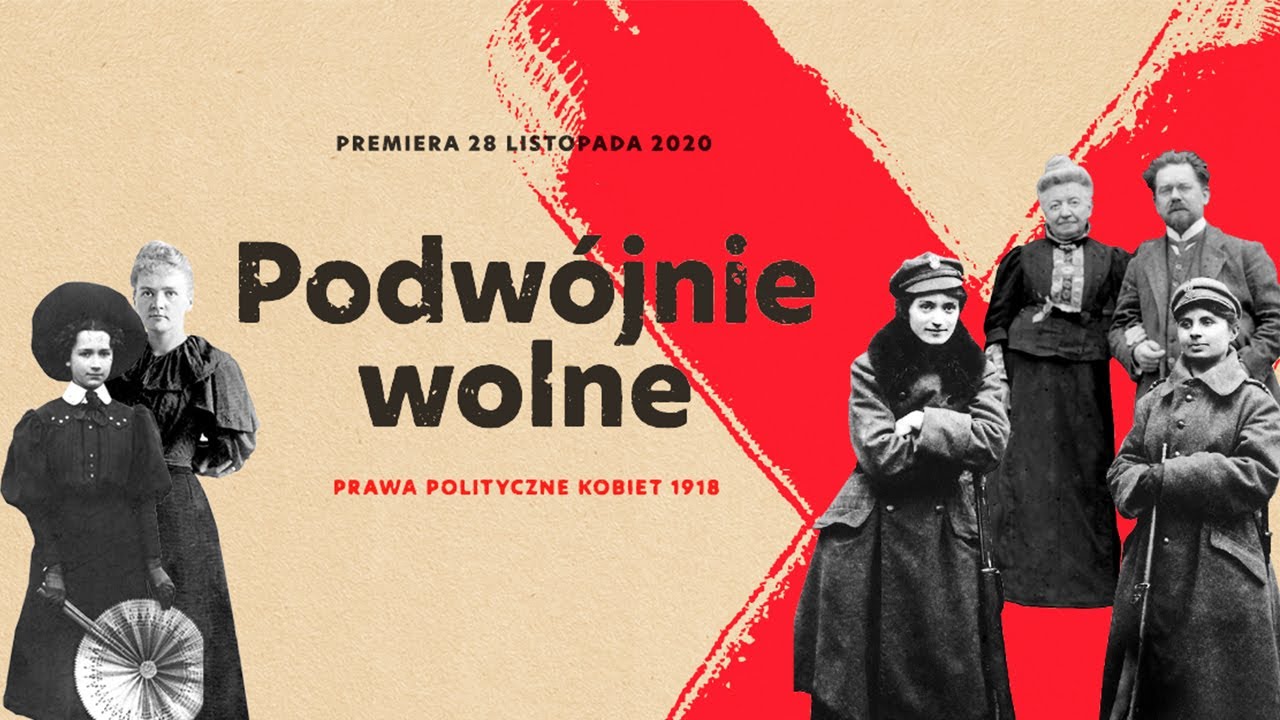 Podw&oacute;jnie wolne. Prawa polityczne kobiet 1918 | Oficjalny zwiastun