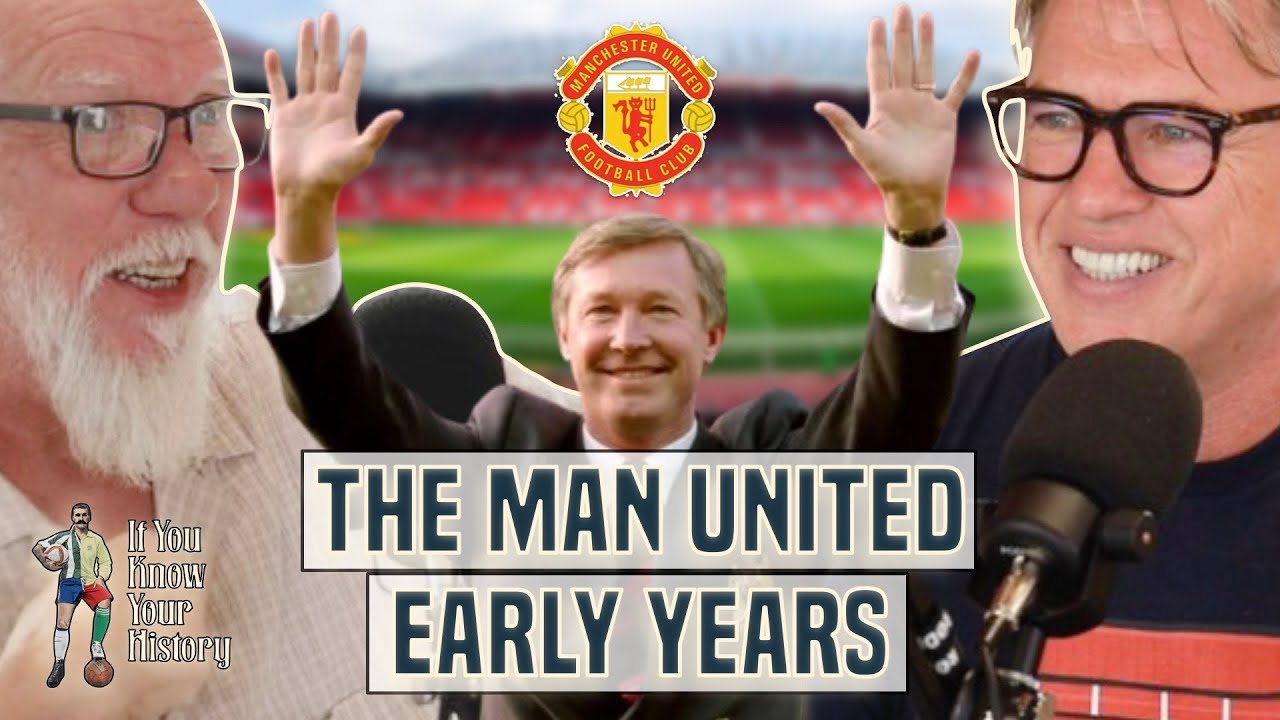 How Sir Alex Rebuilt Manchester United | If You Know Your History