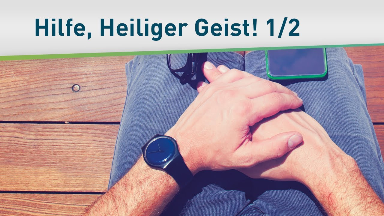 Hilfe, Heiliger Geist 1/2 – Bayless Conley