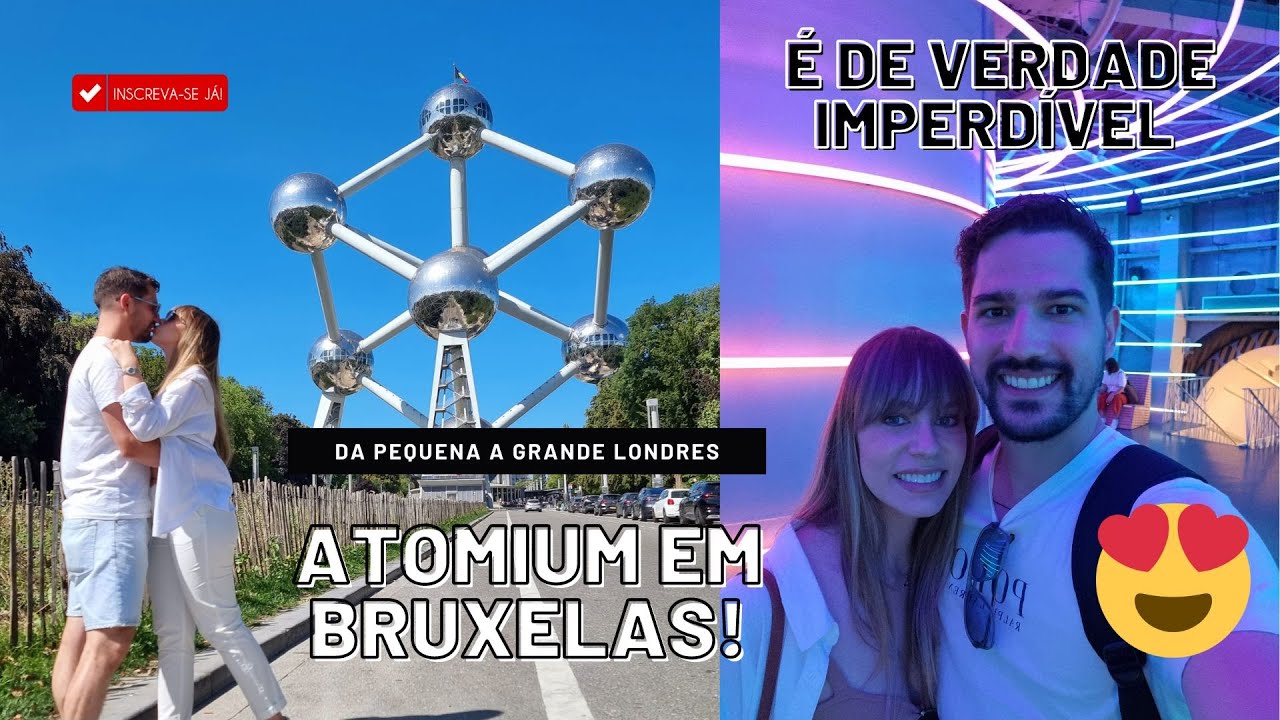BRUXELAS EM UM DIA (parte 1) - ATOMIUM UM DOS LUGARES MAIS INCRÍVEIS QUE JÁ CONHECEMOS #belgium