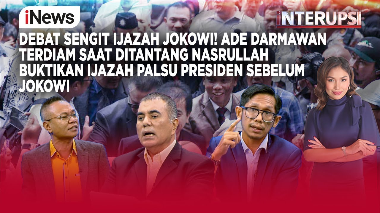 Ade Darmawan Diam Saat Ditantang Nasrullah Buktikan Ijazah Palsu Presiden Sebelum Jokowi | iNTERUPSI