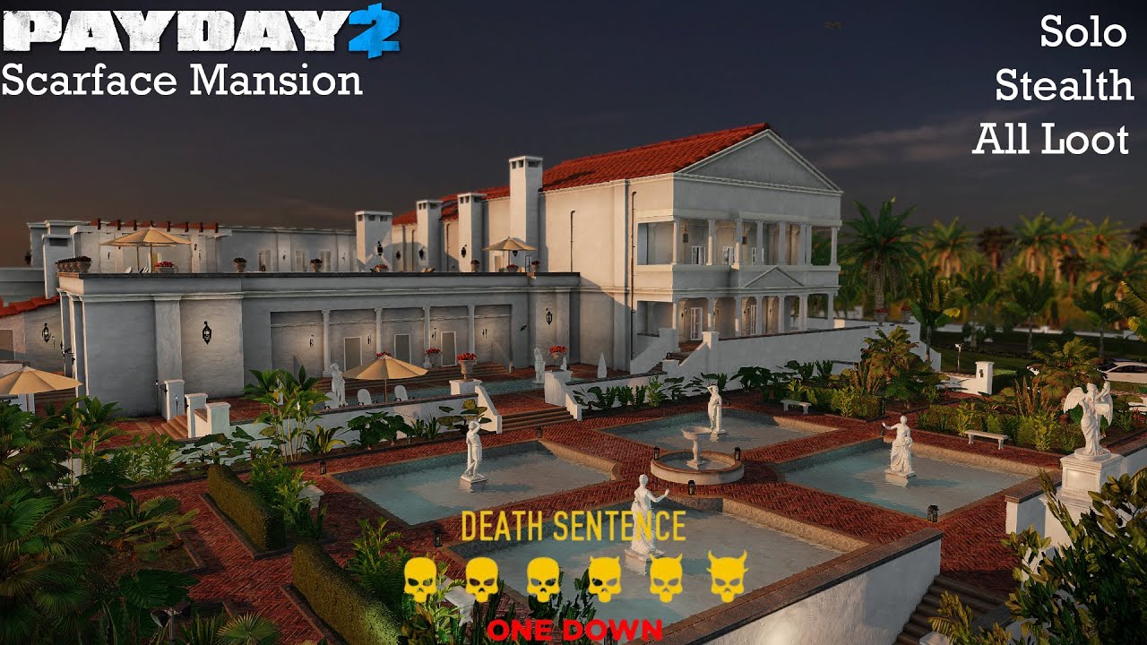 Payday 2 Scarface Mansion - DSOD - Solo - Stealth - All Loot