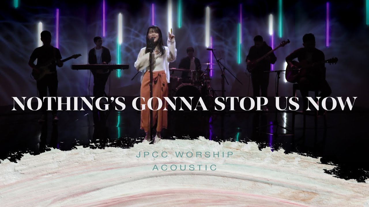 Nothing's Gonna Stop Us Now (Official Music Video) - JPCC Worship