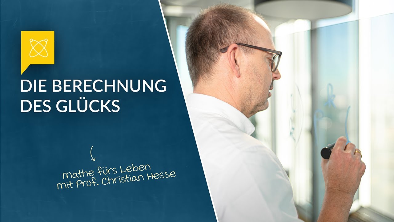 "Mathe fürs Leben": Die Berechnung des Glücks