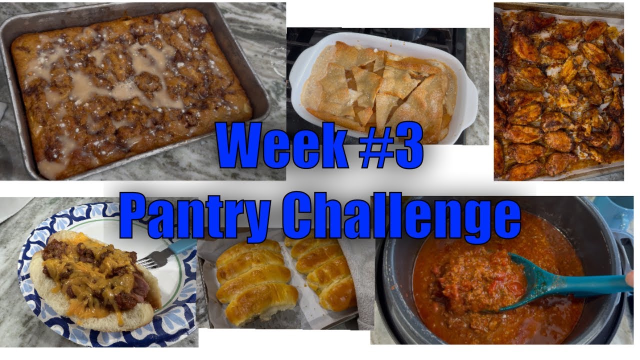 Week #3 Pantry Challenge #threeriverschallenge