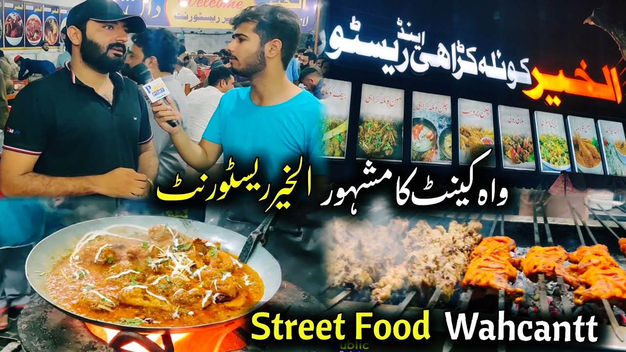 best food point in wahcantt - alkhair restaurant wahcantt - street food
