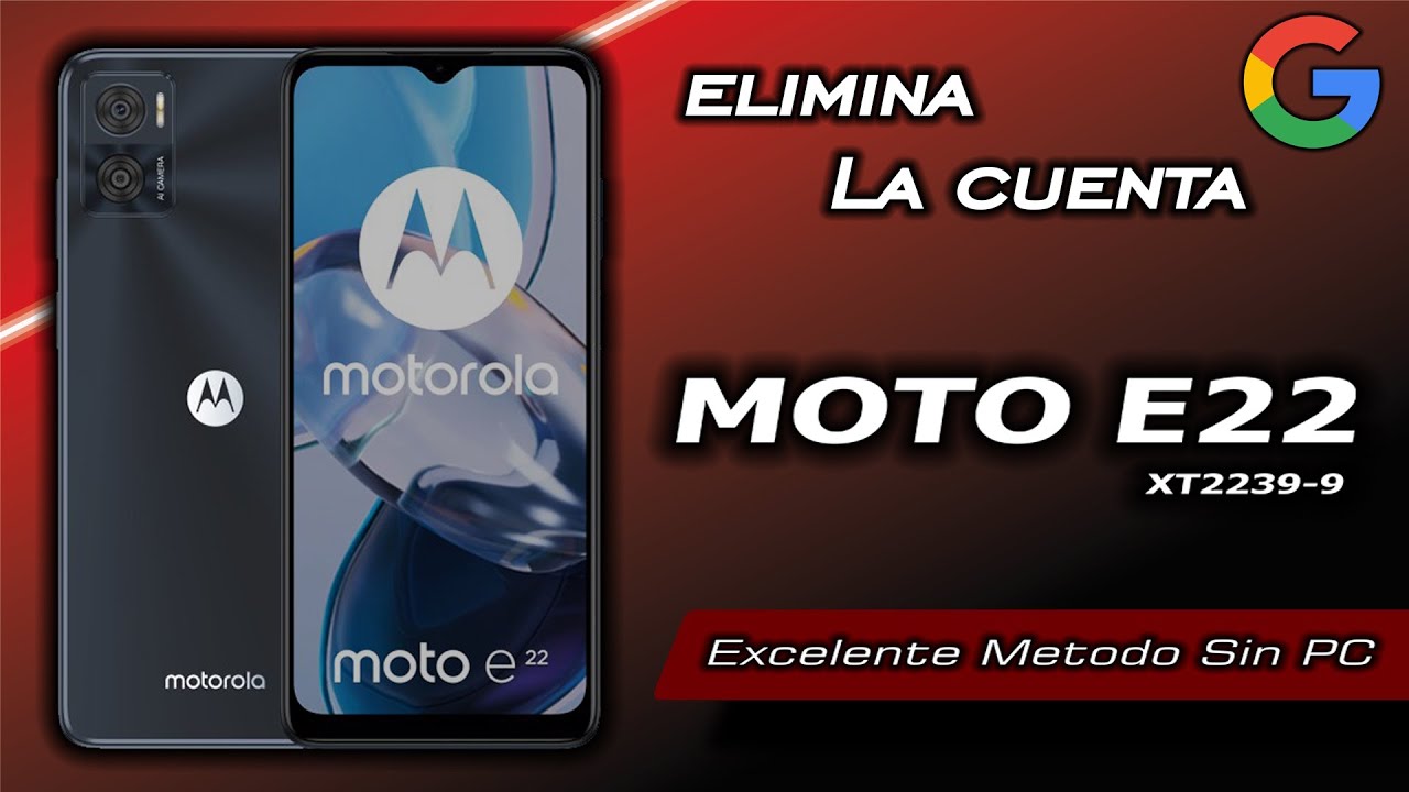 ☄️Así Borramos NUEVO FRP ( Cuenta Google) | 📱MOTO E22 Método Fácil 2023 Sin Pc ✅