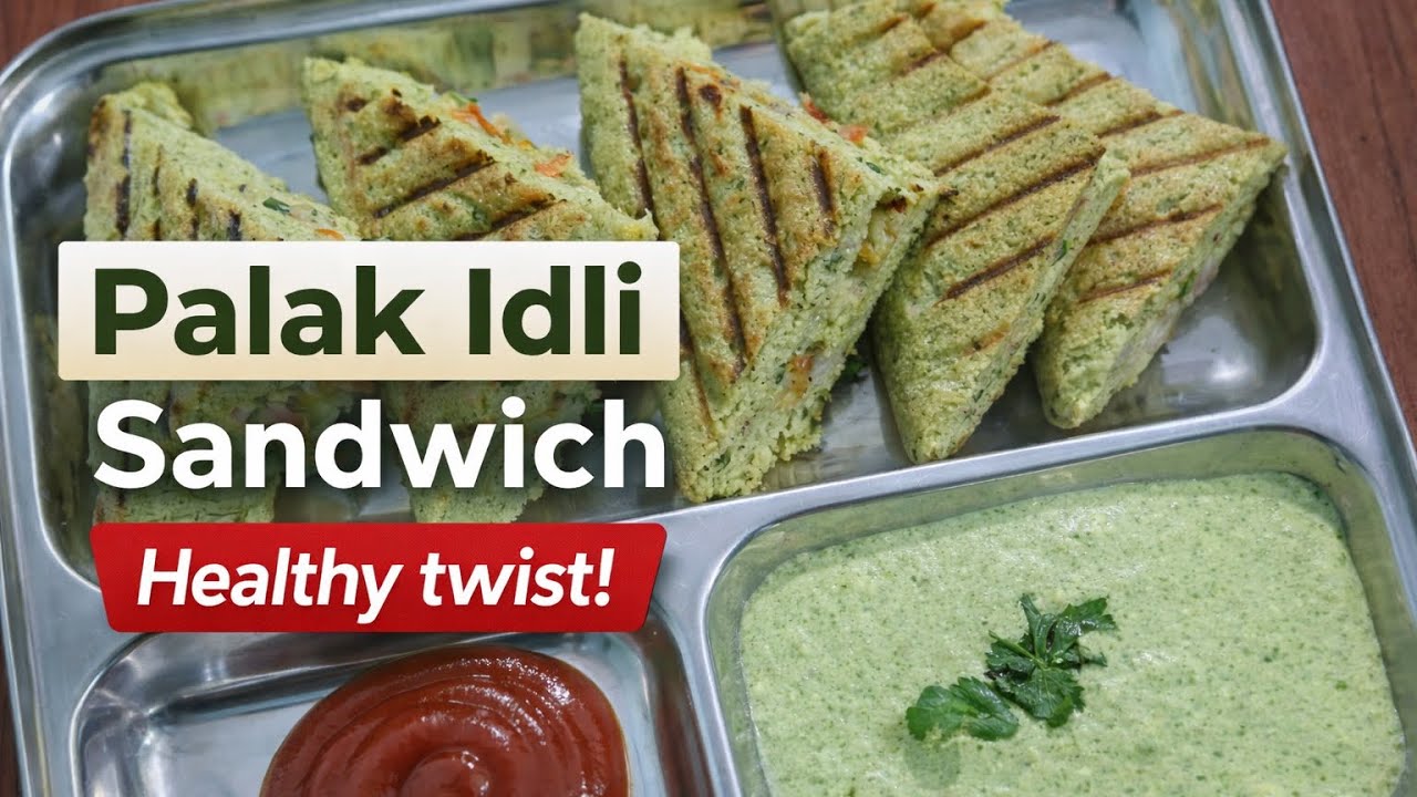 Bread Ke Bina Itna Tasty Sandwich 😍 | Palak Idli Sandwich | Healthy Breakfast Recipe