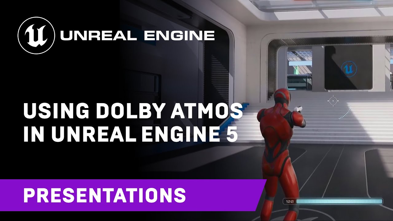 Dolby Atmos in Unreal Engine | GameSoundCon 2022