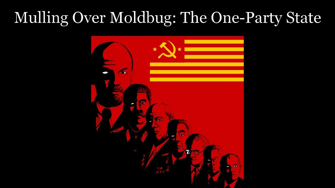 Mulling Over Moldbug: The-One Party State