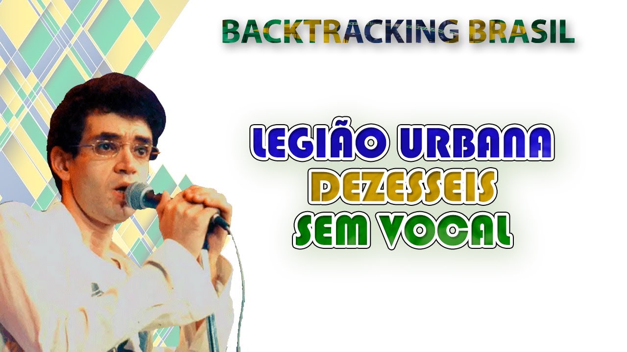 Dezesseis - Legião Urbana - Backtracking sem Vocal