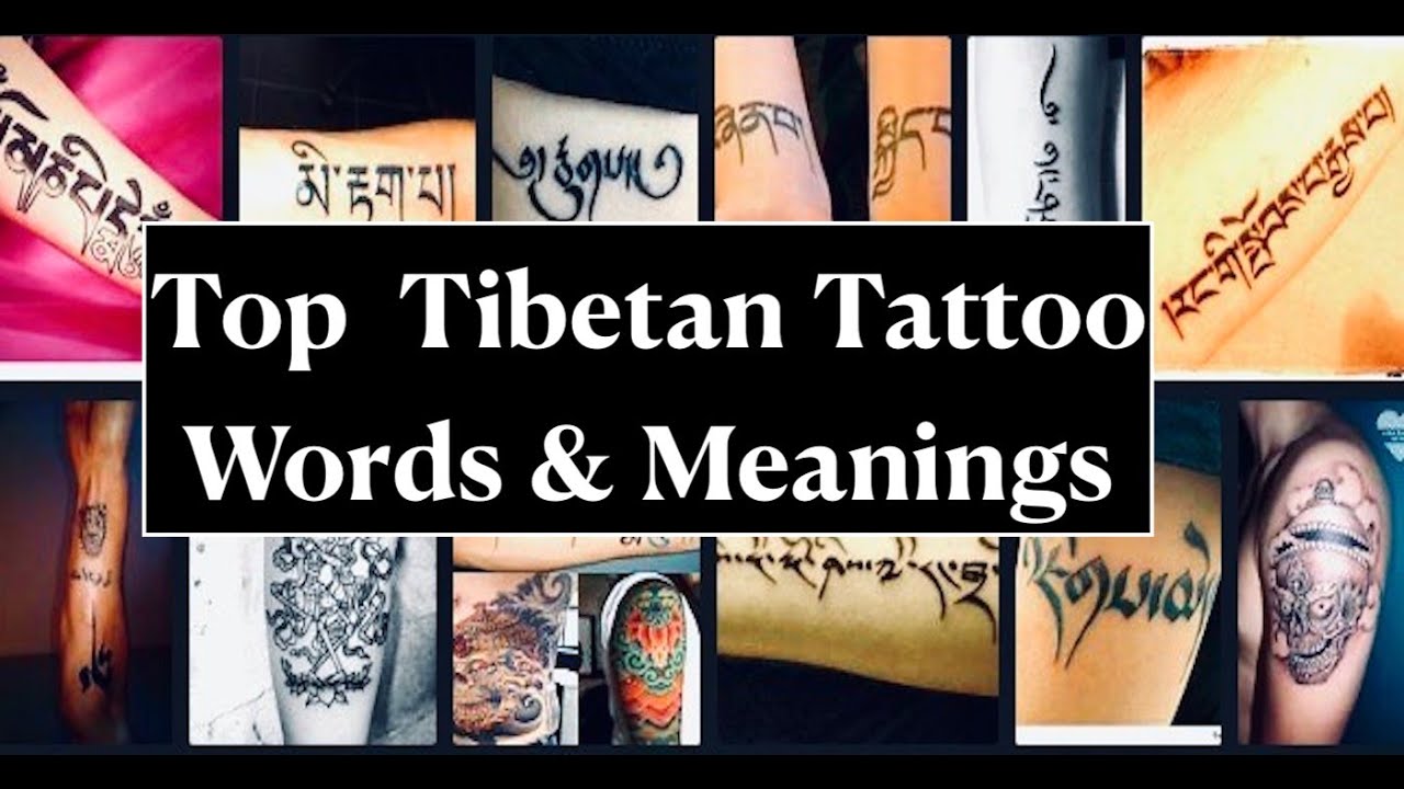 Top Tibetan Tattoo Words & Their Meaning: Inspiration for Tibetan Language Tattoos