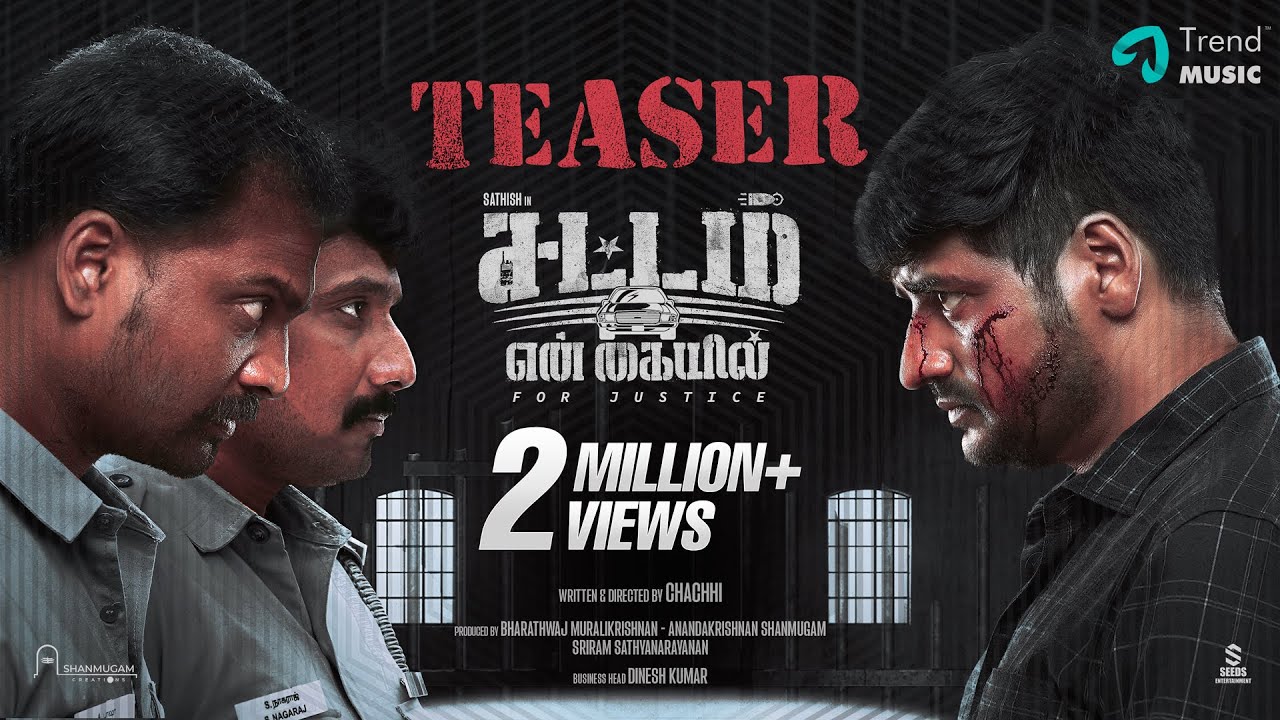 Sattam En Kayil  - Official Teaser | Sathish, Vidhya Pradeep, Mime Gopi | Chachhi | M.S.Jones Rupert