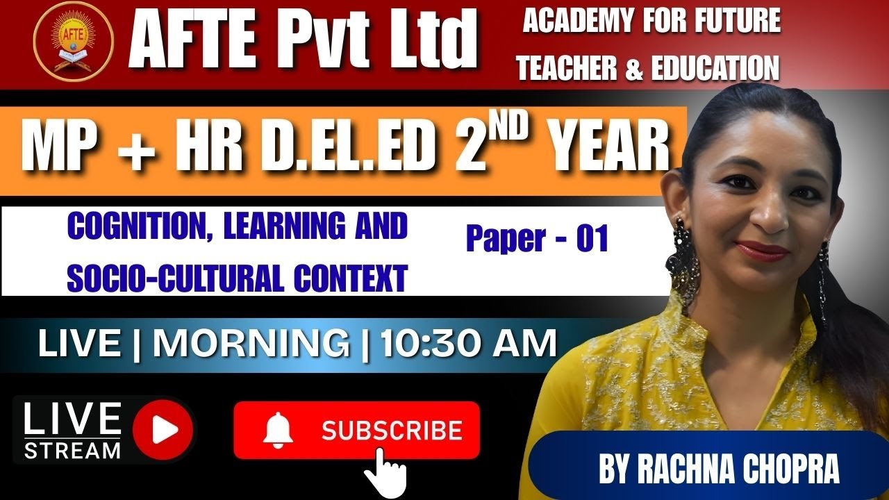 D.El.Ed 2nd Year | Lecture 02 | Complete Explanation | Rachna Chopra Mam | AFTE Institute Rohini