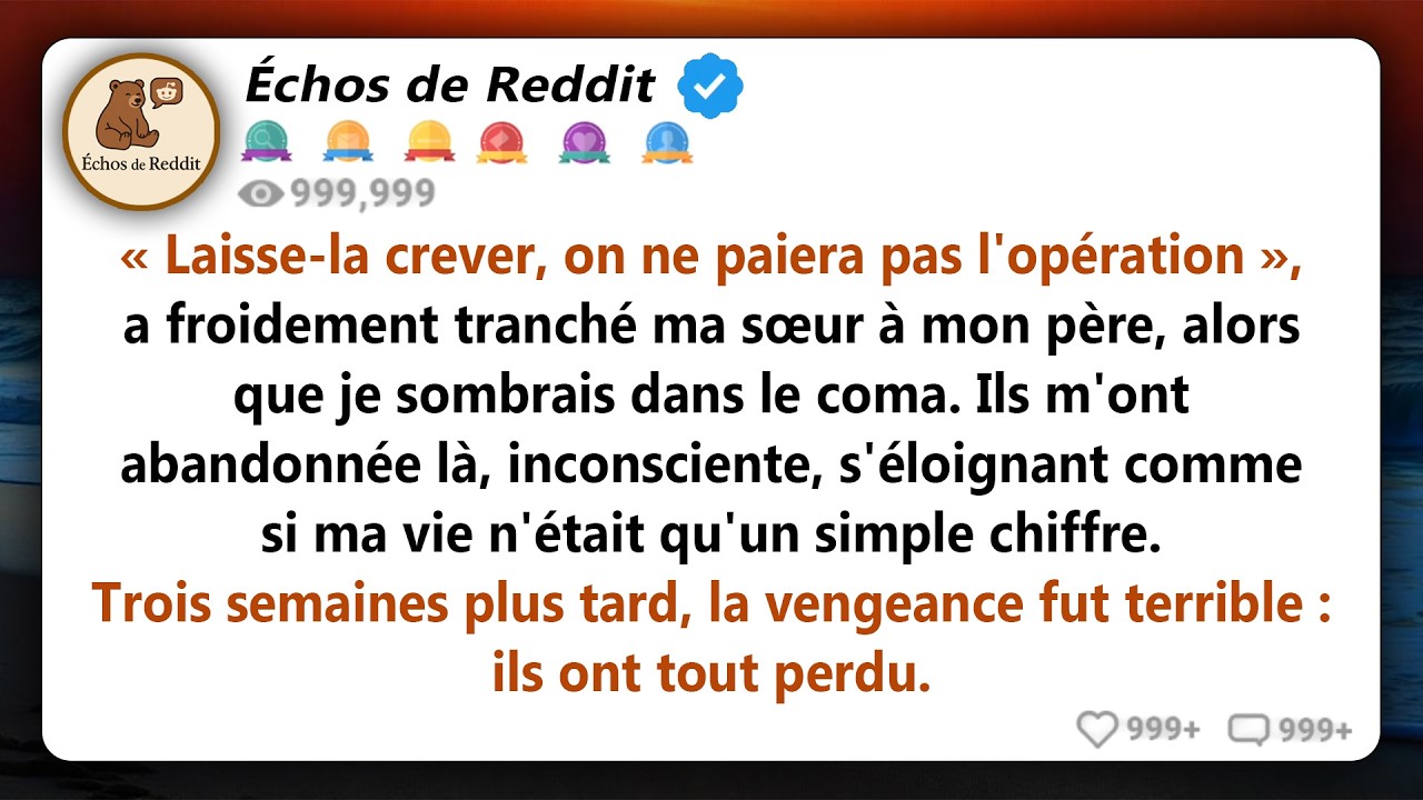 Ma famille m'a laissé là, inconscient, et s'est éloignée comme si ma vie n'était qu'un simple...
