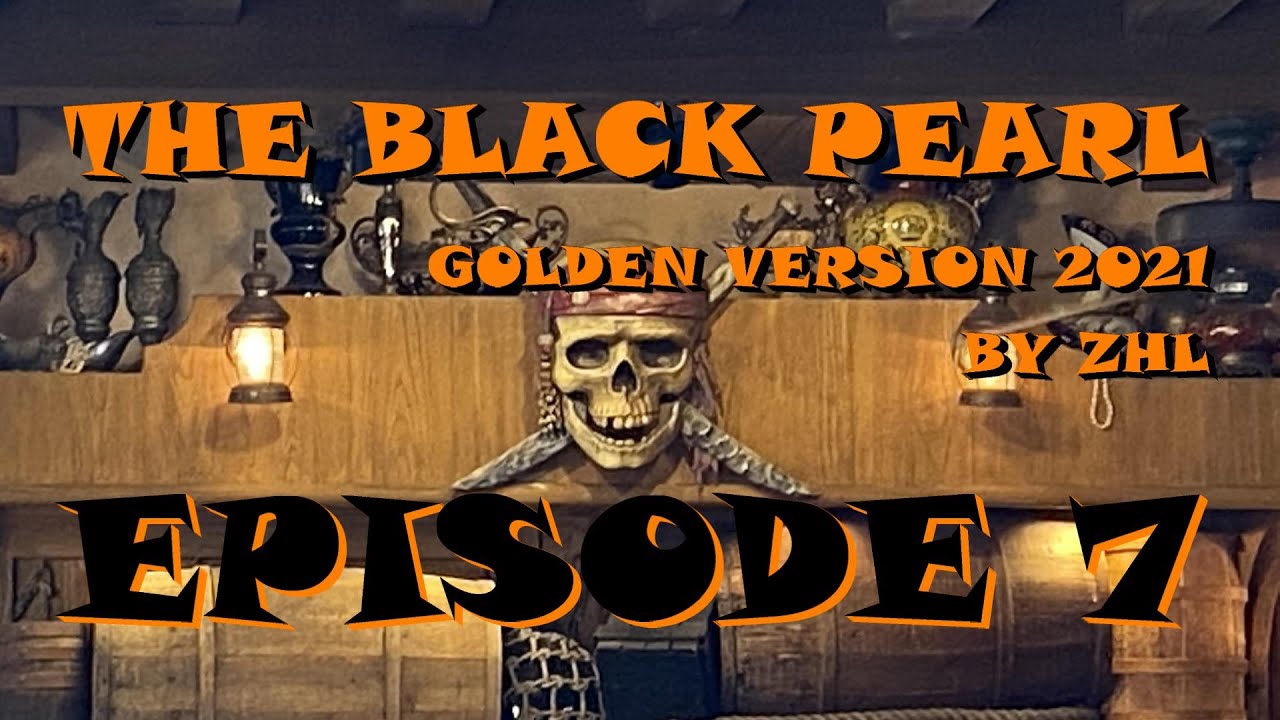 The Black Pearl Golden Version 2021 Episode 7