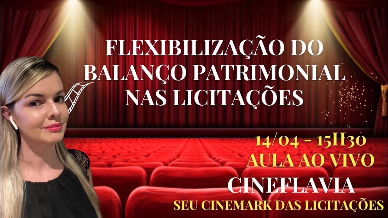 Flexibilização em Balanço Patrimonial nas Licitações segundo a AGU