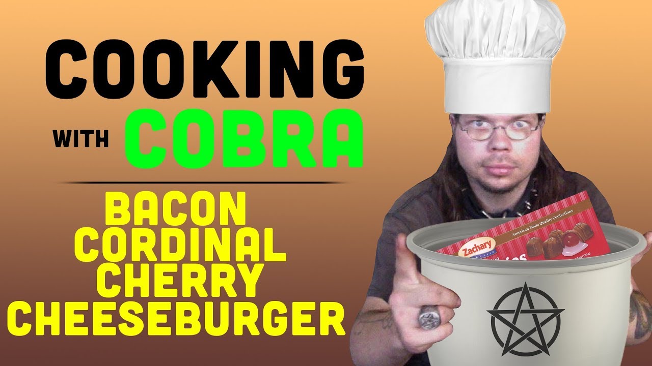 KingCobraJFS - Cooking with Cobra: Cordinal Cherry Cheeseburger