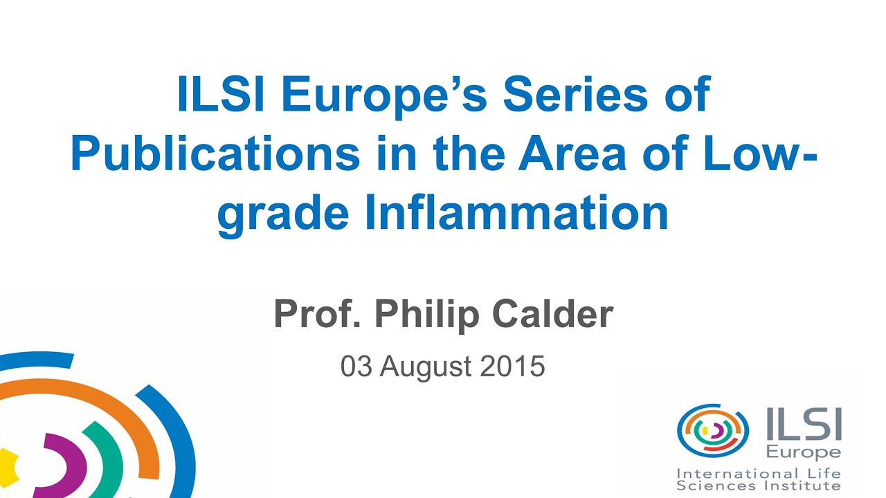 ILSI Europe&rsquo;s Series of Publications in the Area of Low-grade Inflammation