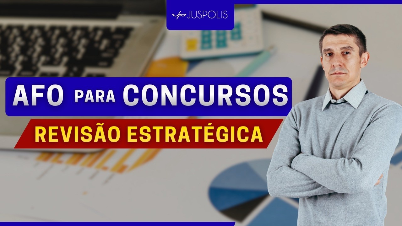 REVISÃO ESTRATÉGICA  - Administração Financeira e Orçamentária para concurso|AFO - Professor Franco