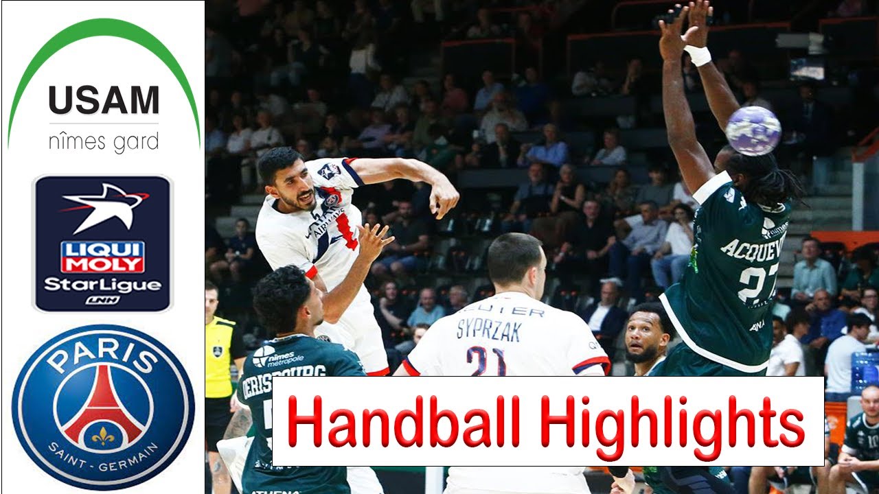 Nîmes Usam Vs PSG Handball Highlights LNH Starligue 2025