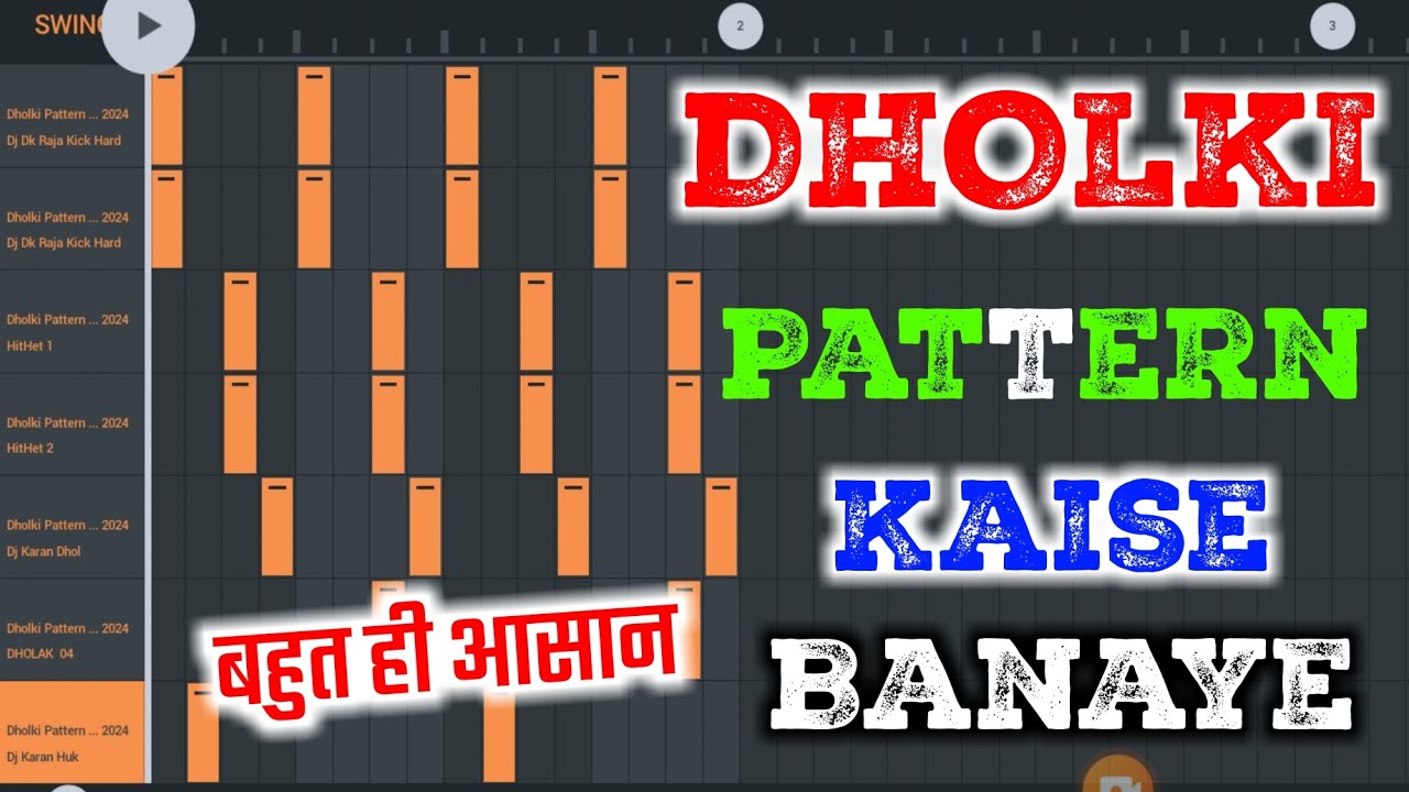 Dholki Pattern Kaise Banaye 2024 | FL Studio Mobile Me Pattern Kaise Banaye | Pattern kaise banaye |