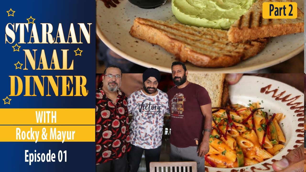 [Part 2] The Untold Story of Rocky and Mayur | Best Indian Restaurants | Indian Street Food | SND 01