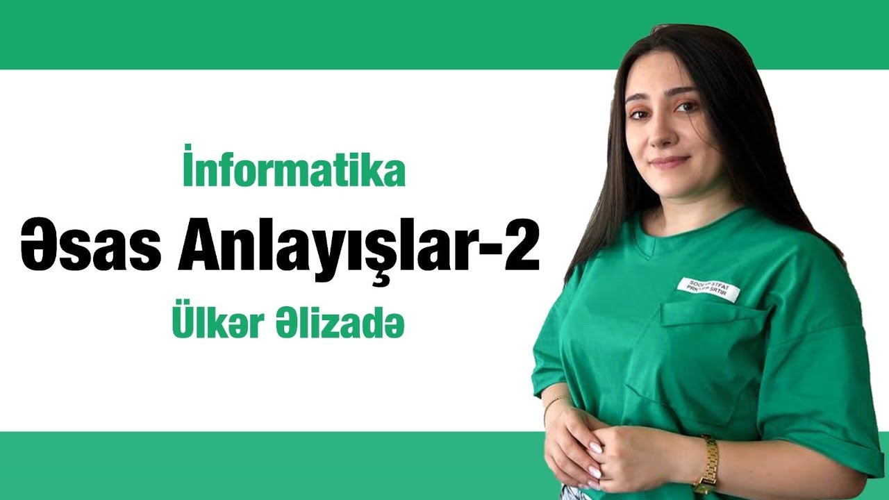 İnformatika sistemli dərs 2 | İnformasiyanın ölçü vahidləri | Ülkər Əlizadə