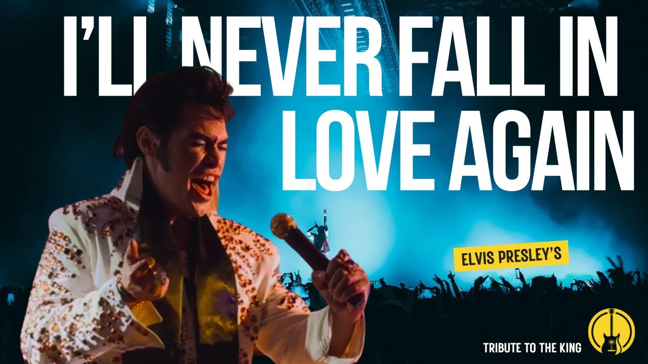 Tinley Park IL Elvis Tribute Show “I’ll Never Fall in Love Again”
