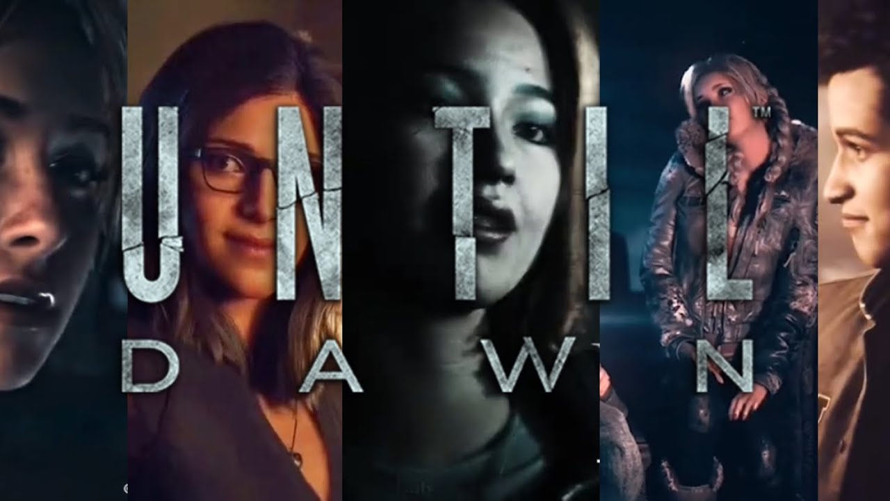 Until Dawn edit compilation cuz i refuse to believe the movie is not Until Dawn. pt.2