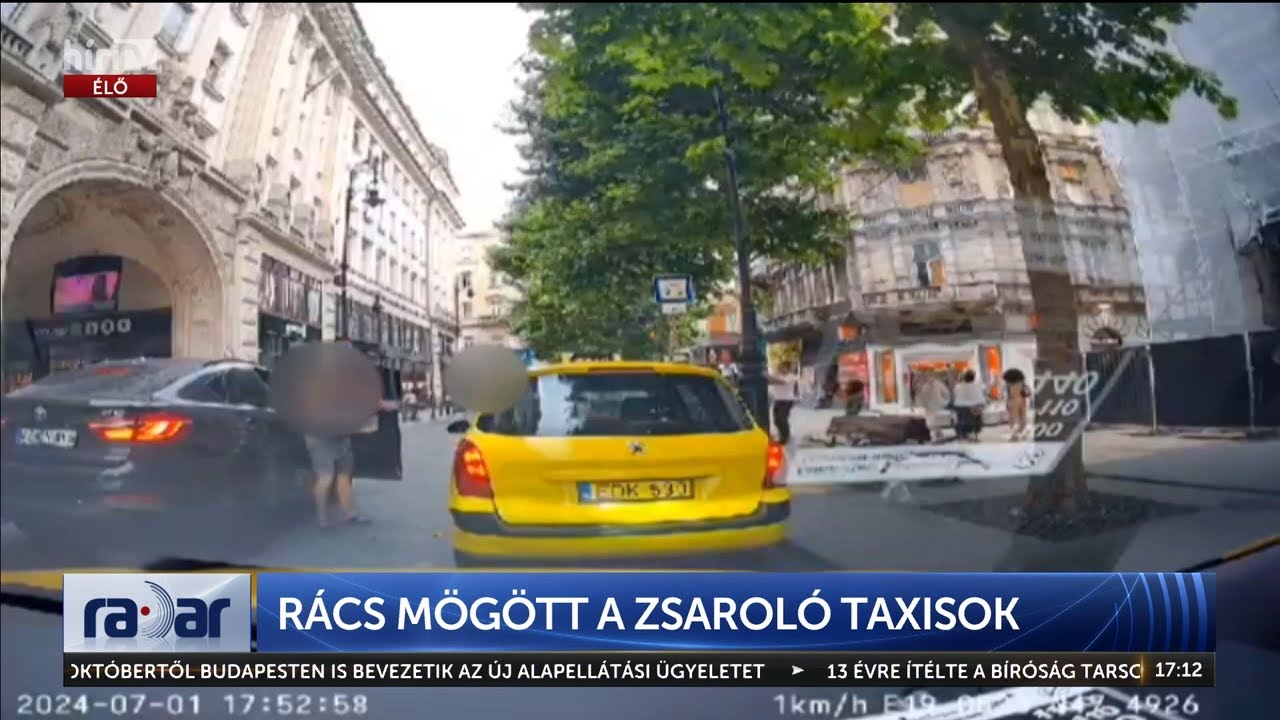Radar - Rács mögött a zsaroló taxisok (2024-09-02) - HÍR TV
