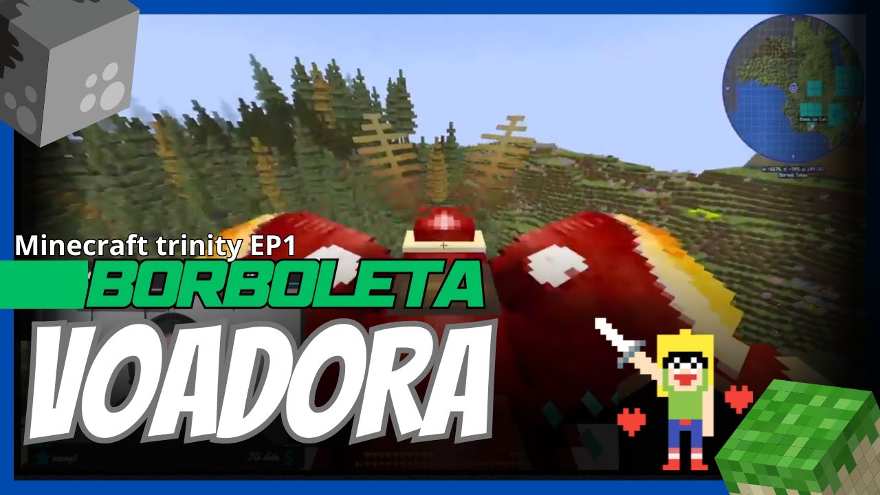 BORBOLETA GIGANTE, CAPTUREI ELA E SAI VOANDO ?  | MINECRAFT TRINITY EP 1
